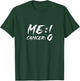 Cancer Survivor Me 1 Cancer 0 Cancer Free Remission T-Shirt - T-Shirt | Forest