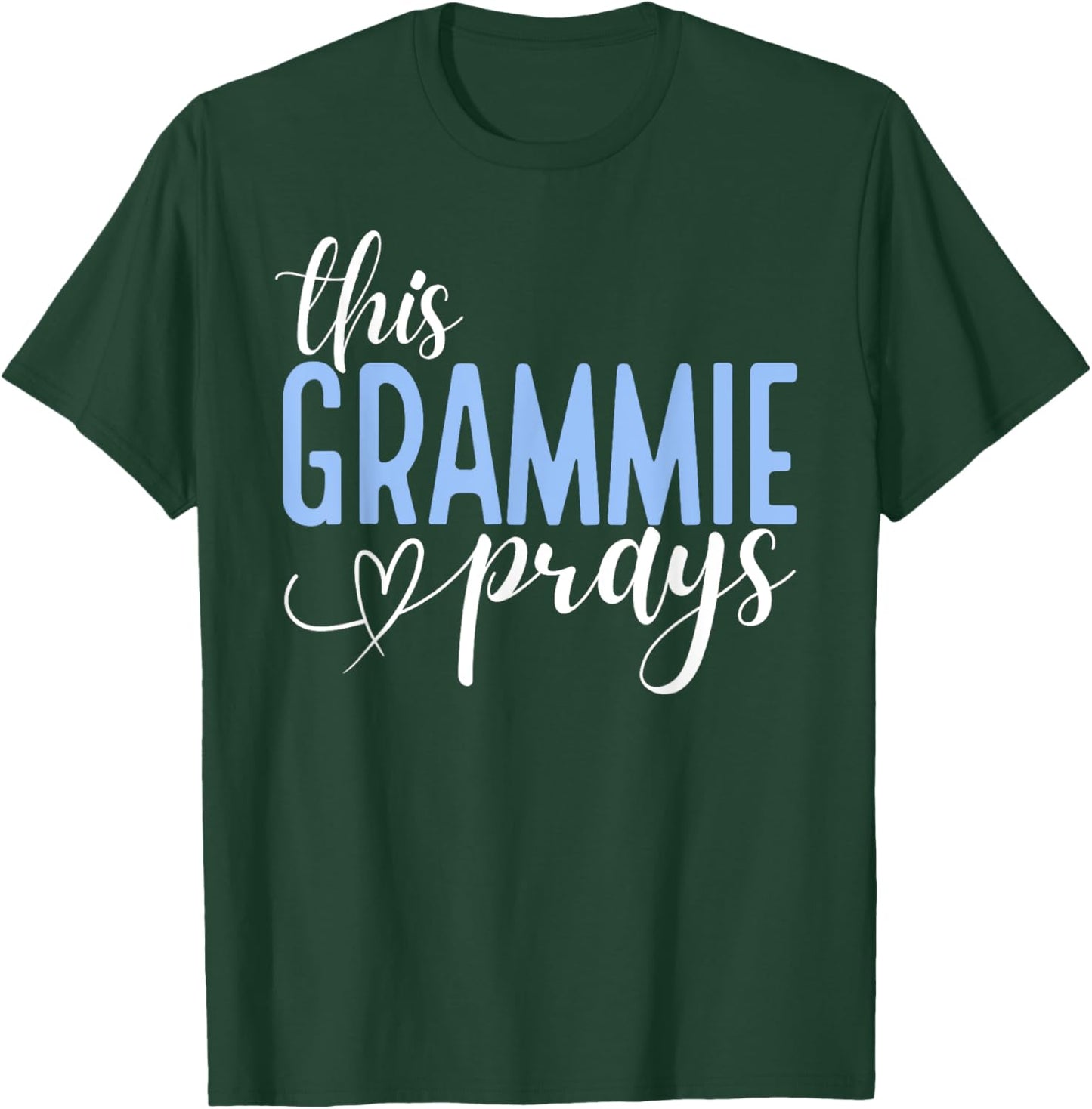 This Grammie Prays Perfect Christian Grandma T-Shirt - T-Shirt | Forest