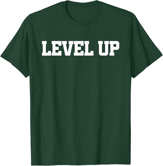 Level Up T-Shirt - T-Shirt | Forest