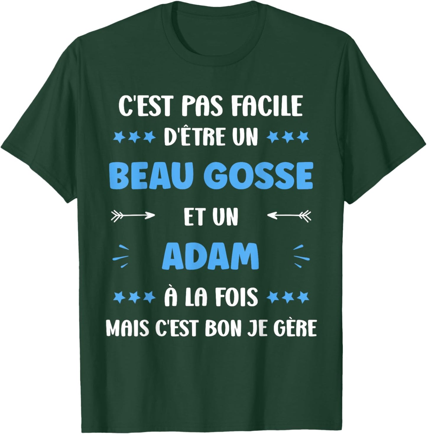 Beau Gosse Super Adam Boy Name Humour Adam , Black, S T-Shirt - T-Shirt | Forest