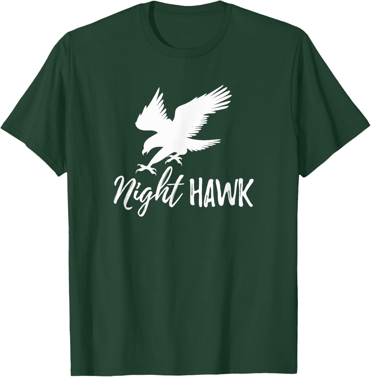Nighthawk shirt for Parents who love to stay up at night T-Shirt - T-Shirt | Forest