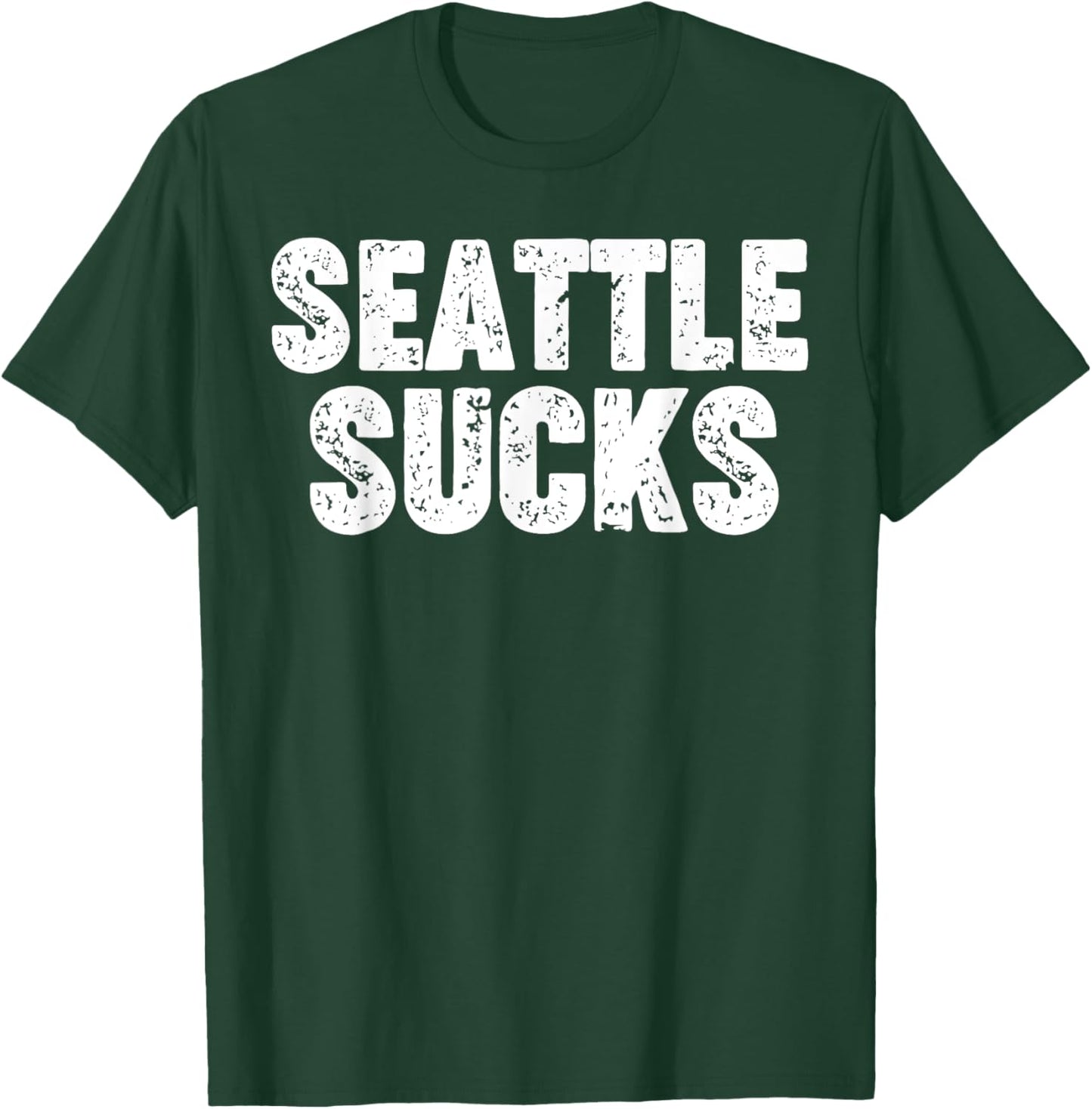 Seattle Sucks T-Shirt - T-Shirt | Forest