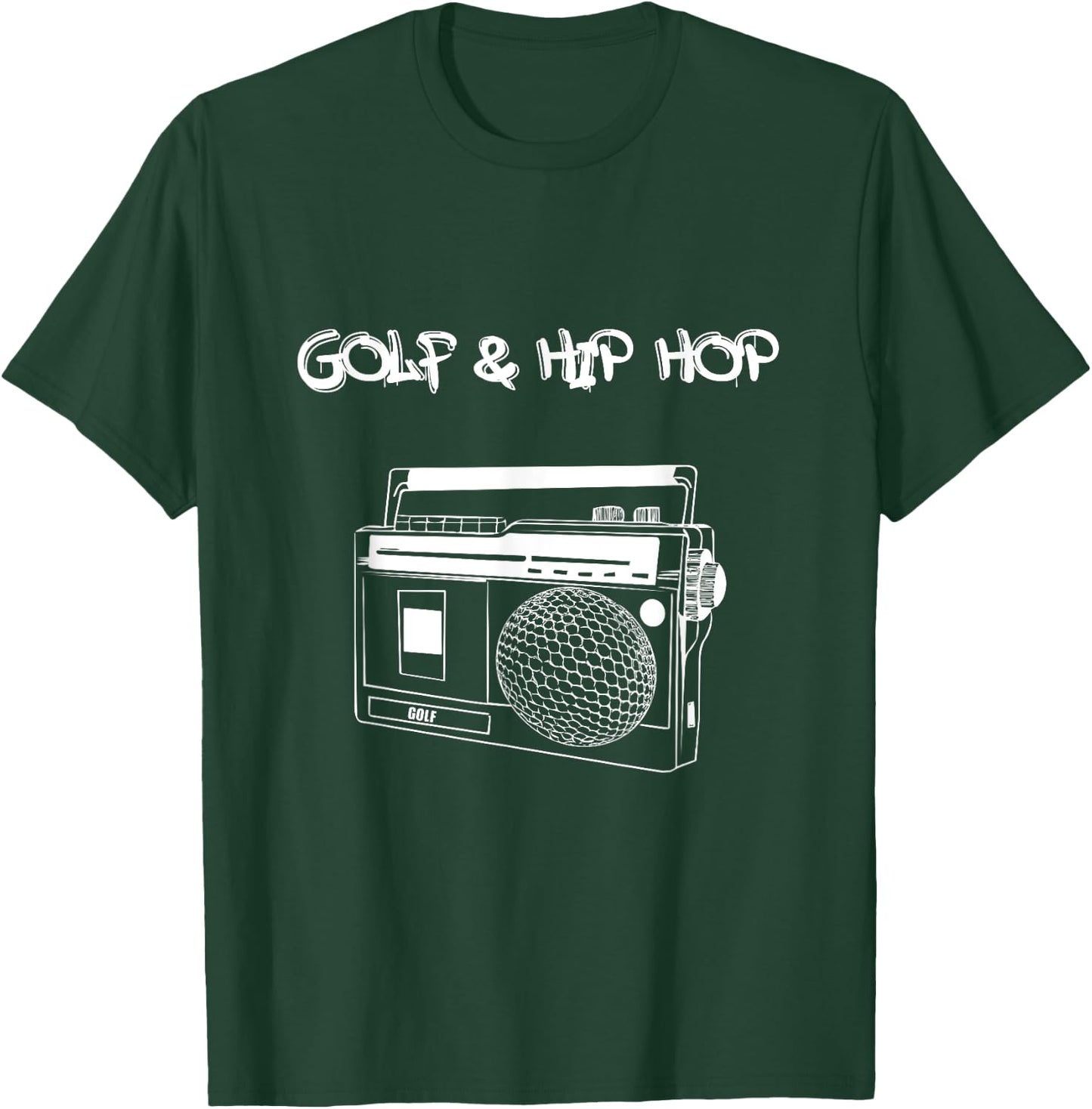 Golf and Hip Hop T-Shirt - T-Shirt | Forest