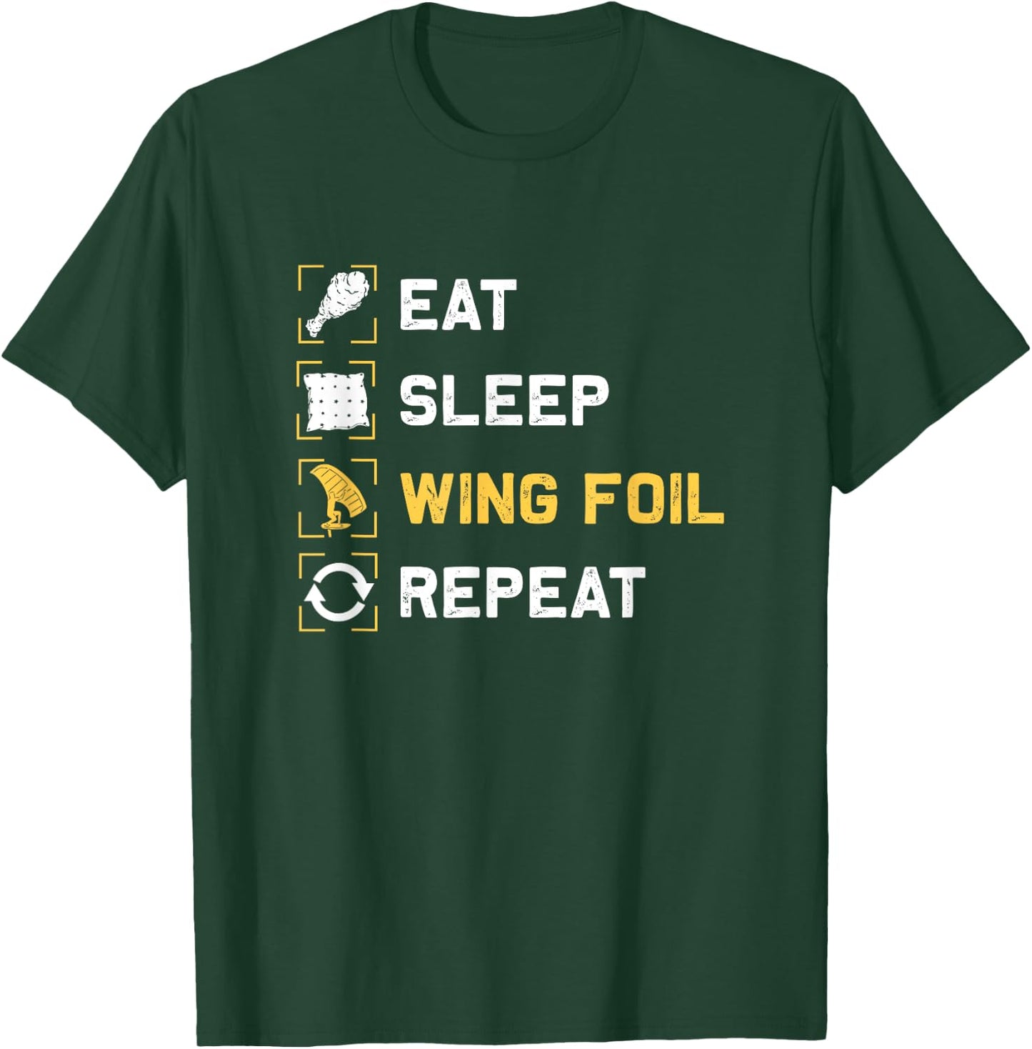 Eat Sleep Wing Foil Repeat Funny Wing Surfing T-Shirt - T-Shirt | Forest
