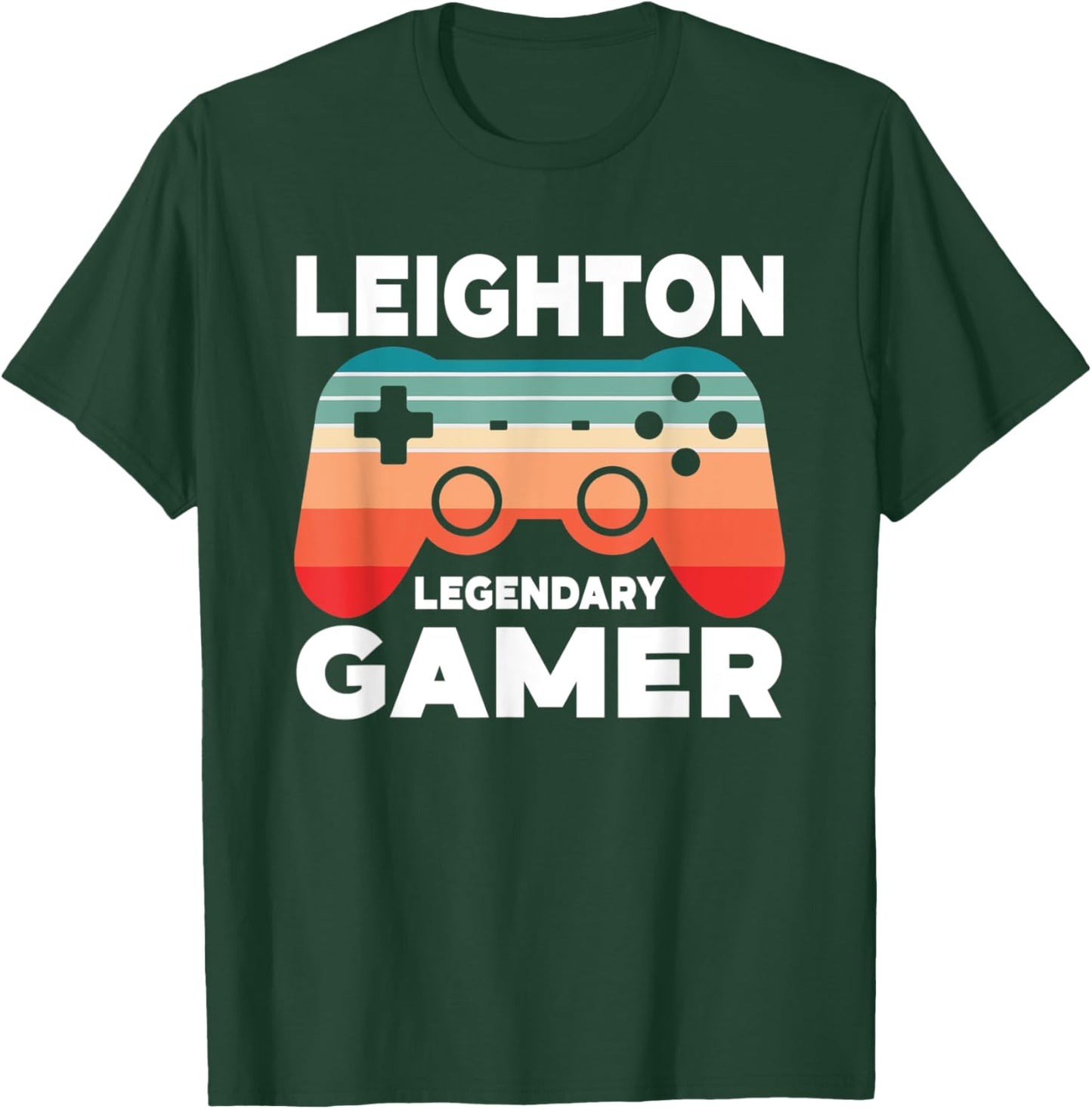 Leighton Legendary Gamer Funny Personalized Leighton Gamer T-Shirt - T-Shirt | Forest