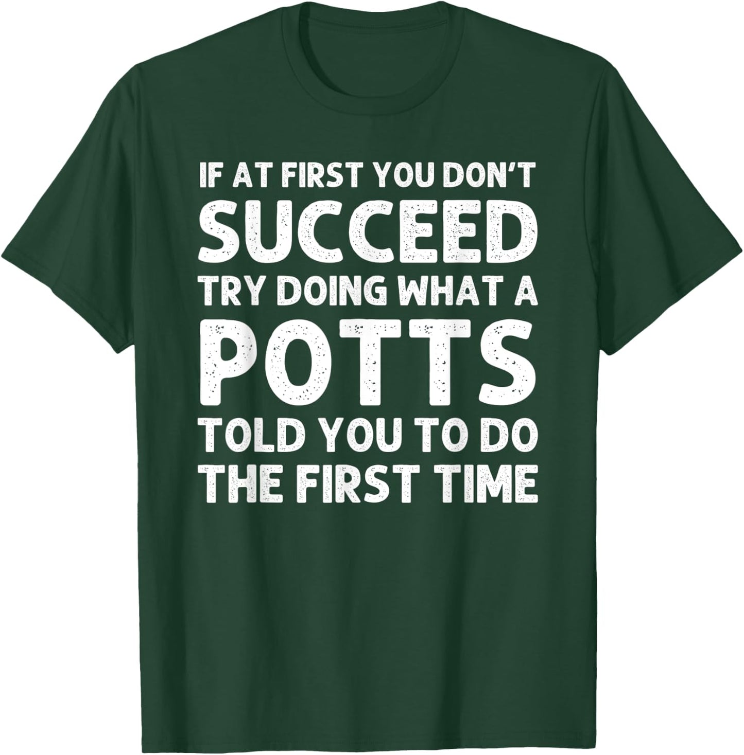 POTTS Funny Surname Family Tree Birthday Reunion Idea T-Shirt - T-Shirt | Forest