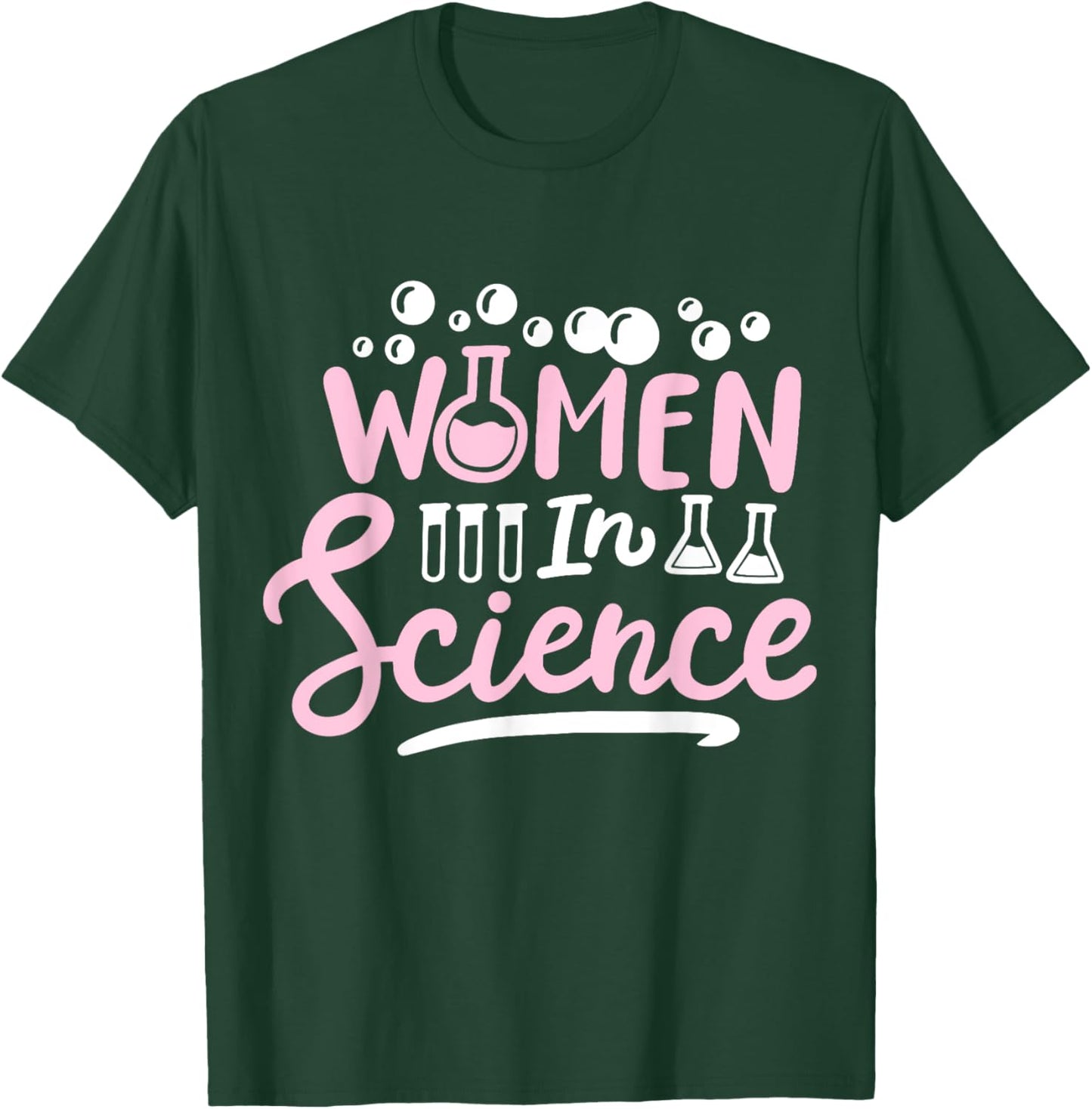 Science Girl Chemistry Science Teacher Women in Science T-Shirt - T-Shirt | Forest
