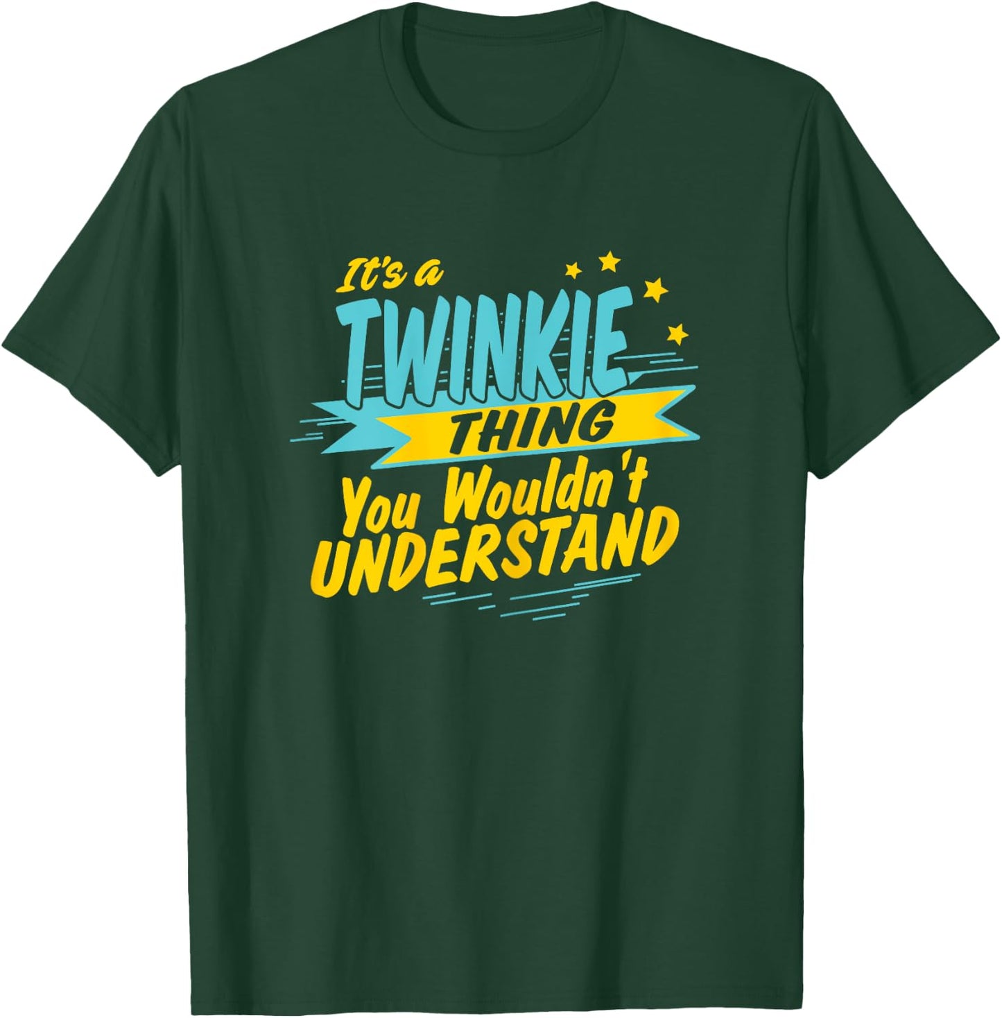 It's a TWINKIE thing you wouldn't understand, Grandma T-Shirt - T-Shirt | Forest