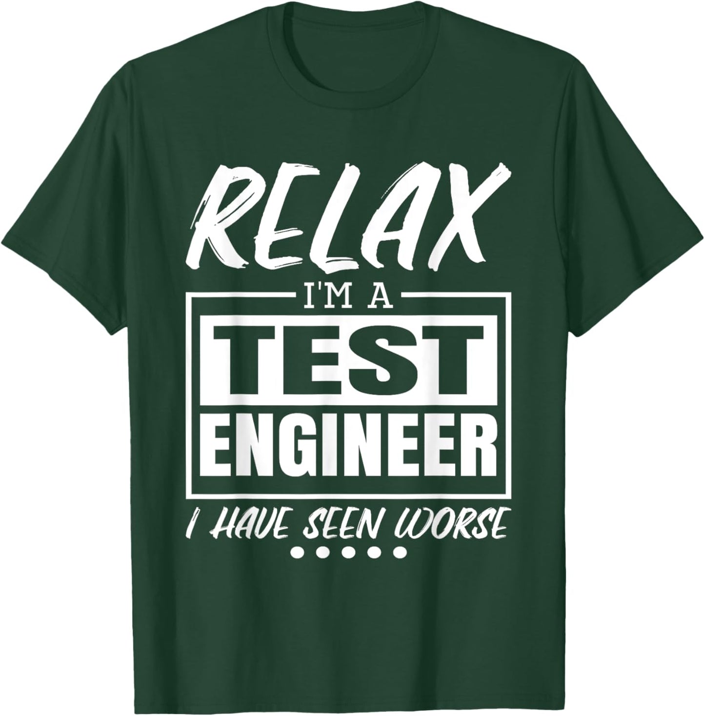 Test Engineer design for Test Products Engineer T-Shirt - T-Shirt | Forest