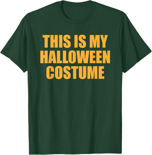 This Is My Halloween Costume Funny Lazy Kids Men Women T-Shirt - T-Shirt | Forest