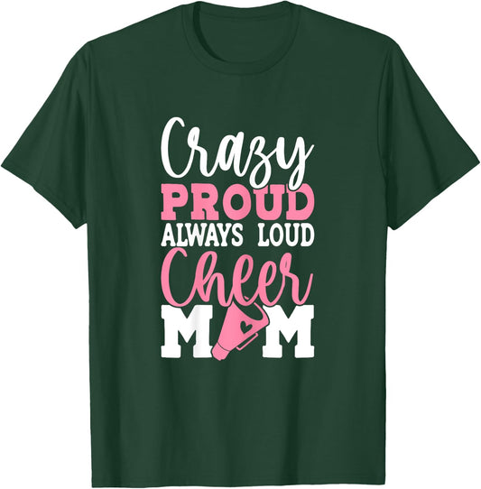 Cheerleader Mama Mother Cheer Mom Loud & Proud Cheerleading T-Shirt - T-Shirt | Forest