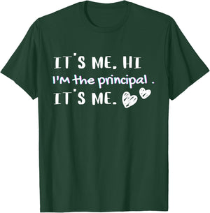 It's Me! Hi, I'm The Best Principal T-Shirt - T-Shirt | Forest