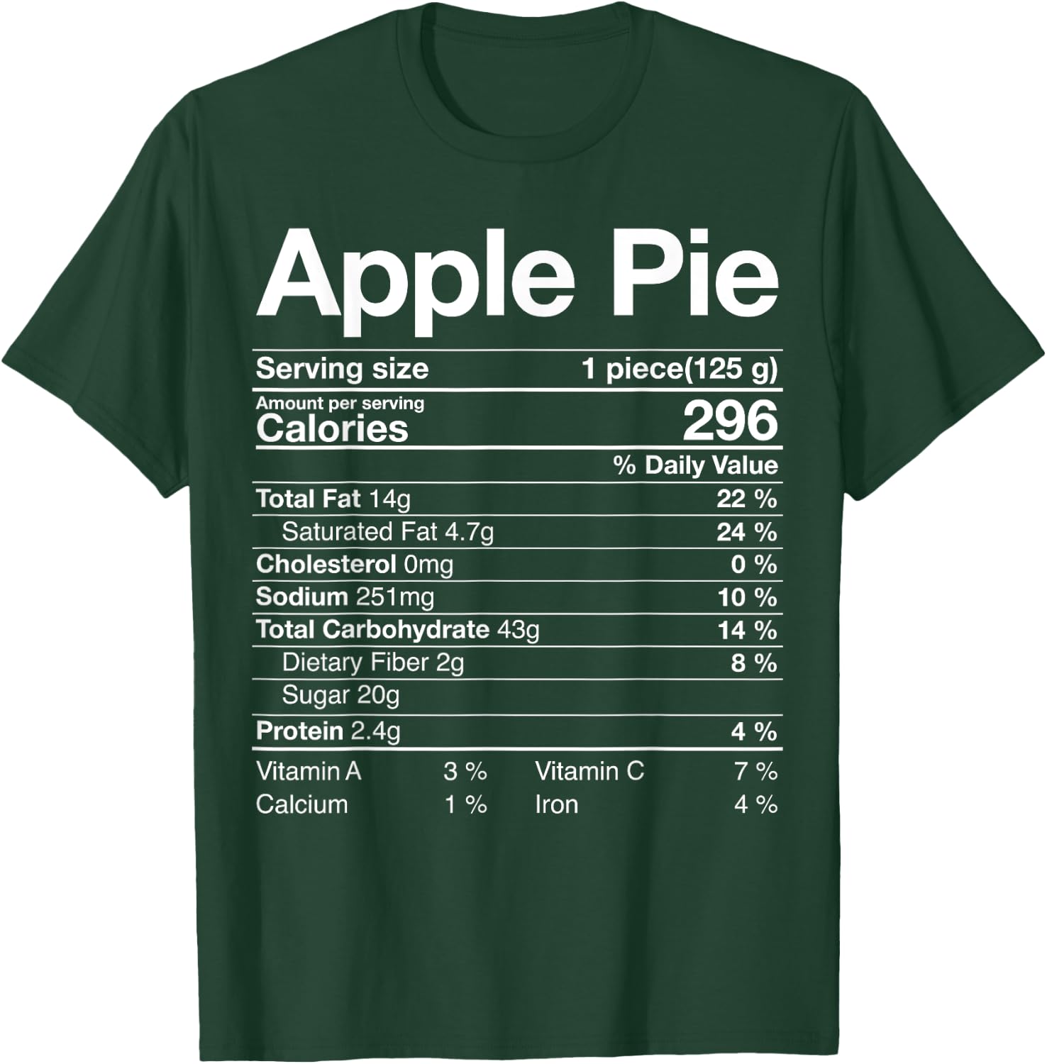 Apple Pie Nutrition Facts Label Costume Thanksgiving Gifts T-Shirt - T-Shirt | Forest