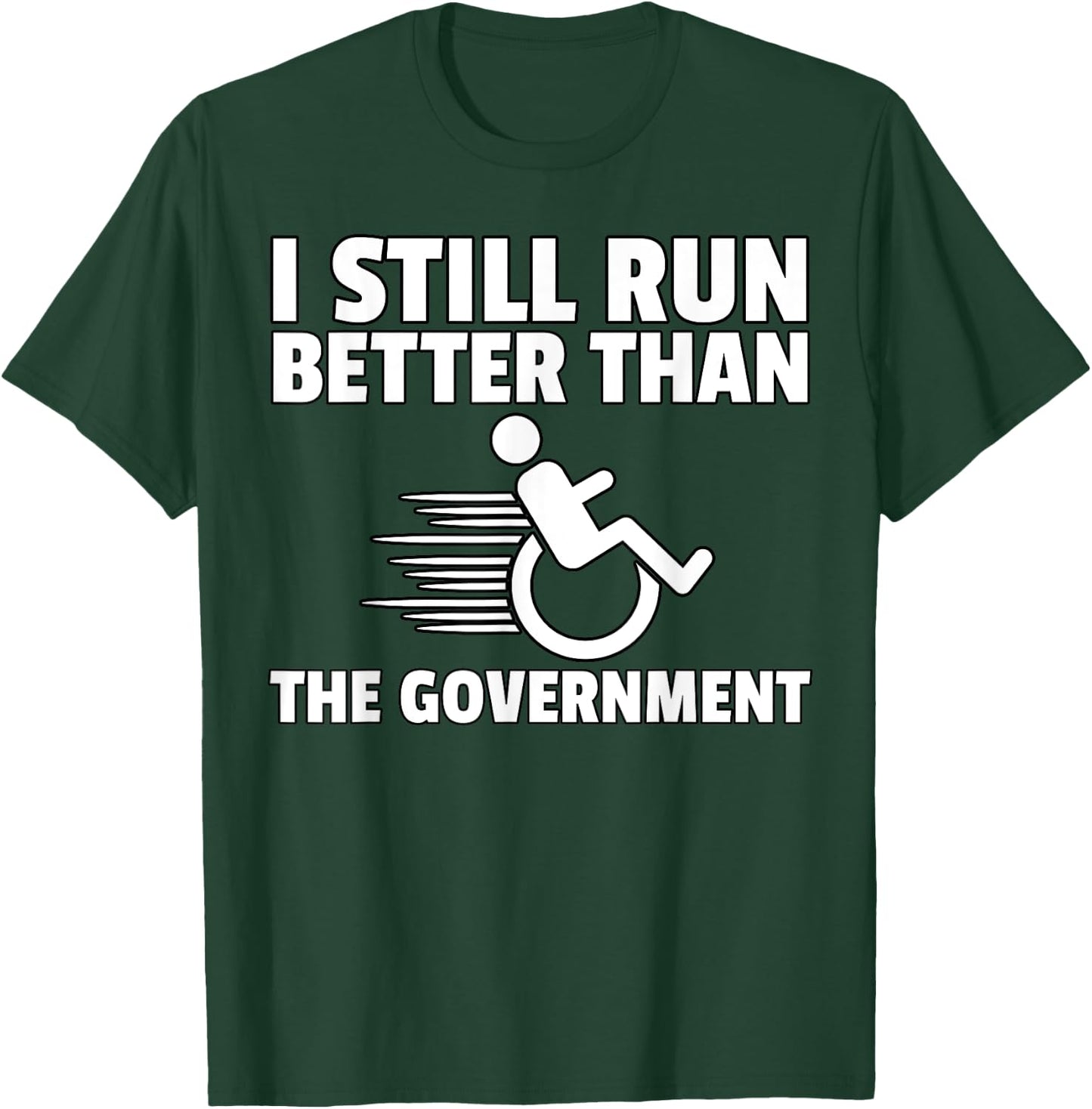 Wheelchair Disability Gift Funny Handicap Small T-Shirt - T-Shirt | Forest