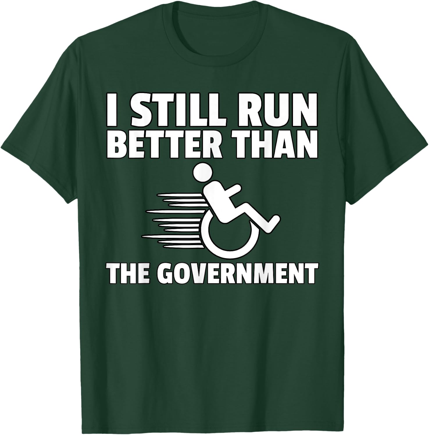 Wheelchair Disability Gift Funny Handicap Small T-Shirt - T-Shirt | Forest