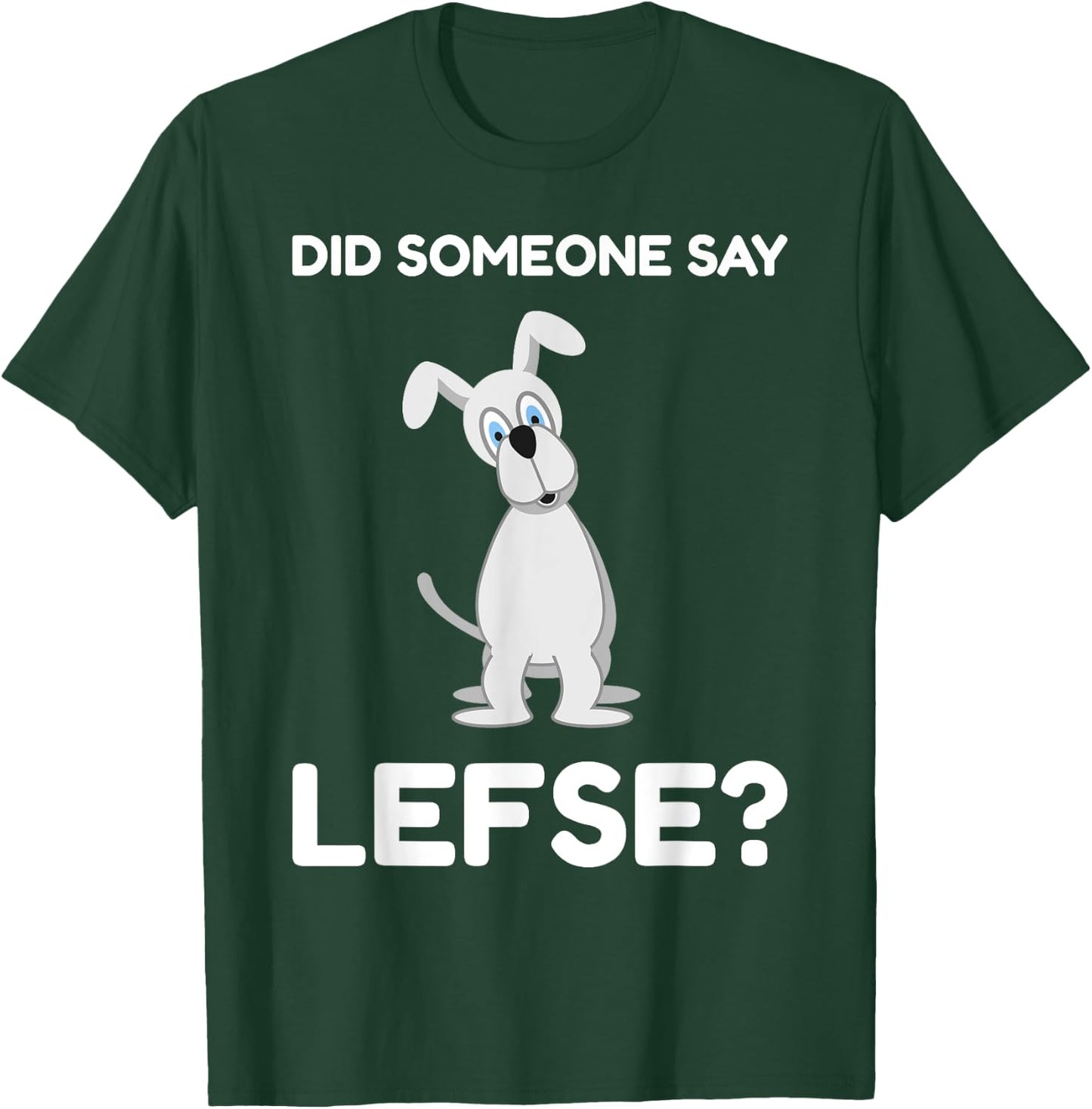 I Love Lefse Funny Norwegian Norway Norge Gift T-Shirt - T-Shirt | Forest