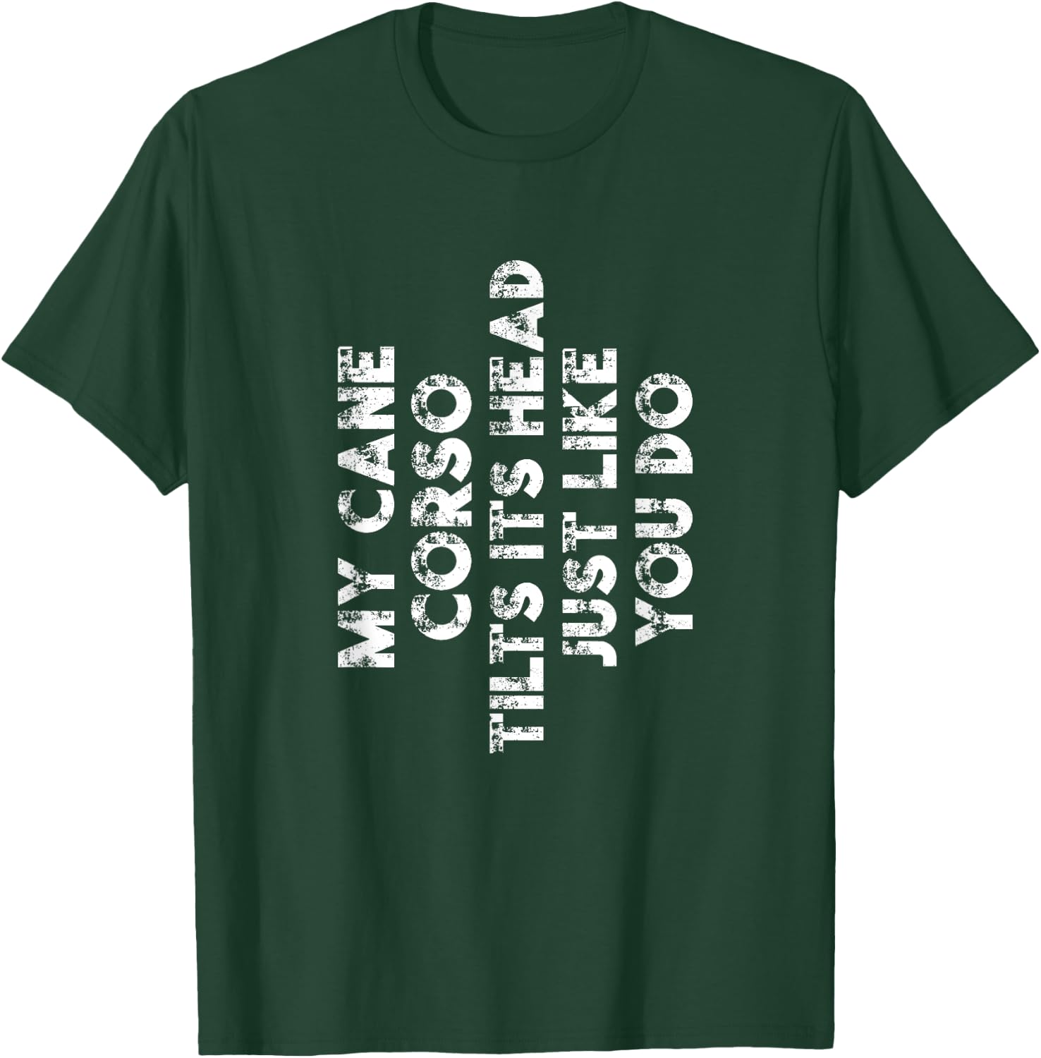 Cane Corso Mom Dad Funny Dog Lover Gift Women Men Kids T-Shirt - T-Shirt | Forest