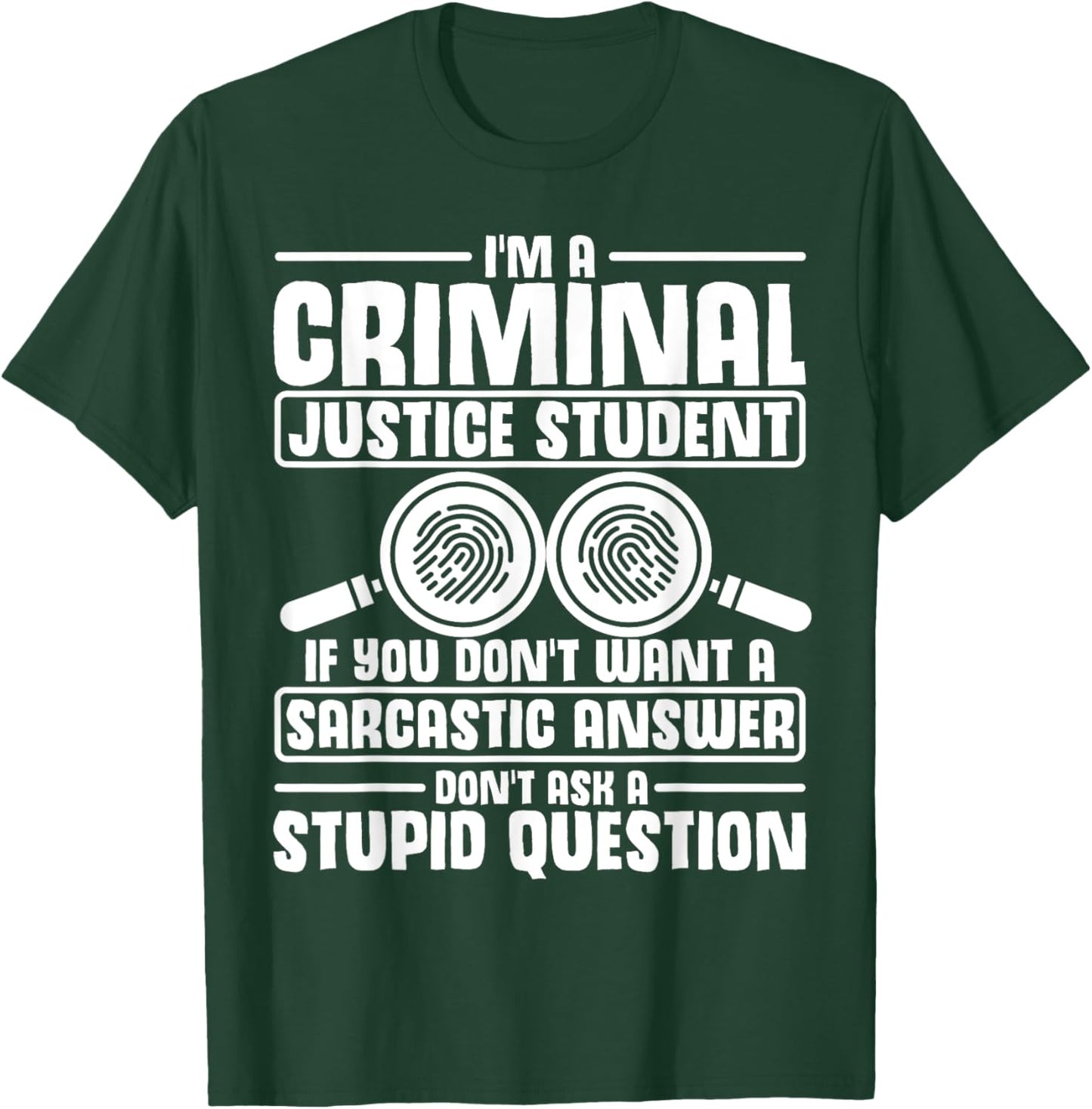 Criminal Justice Degree Graduation Criminal Justice Student T-Shirt - T-Shirt | Forest