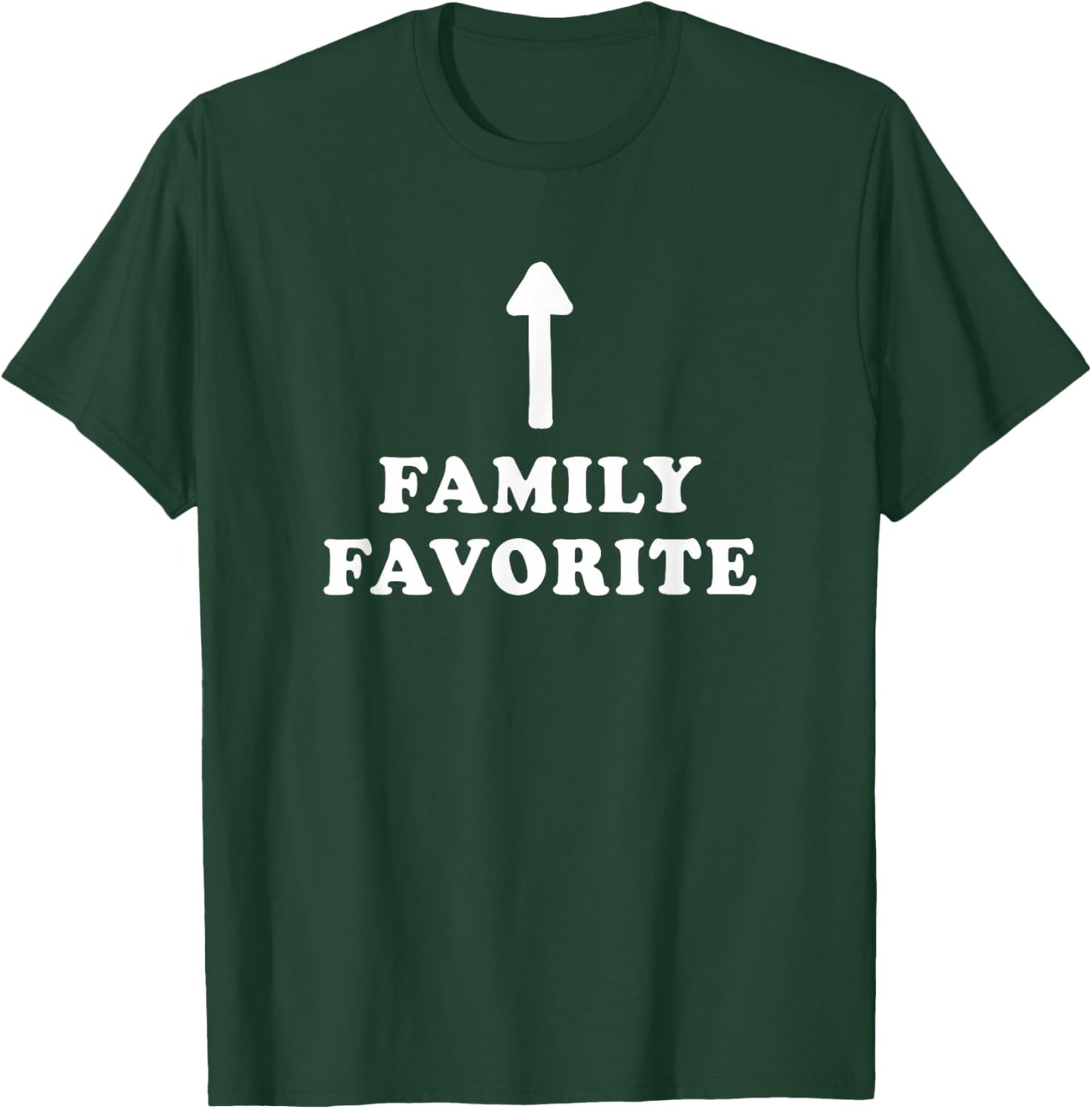 Favorite in The Family Mom Dad Brother Sister Sibling T-Shirt - T-Shirt | Forest