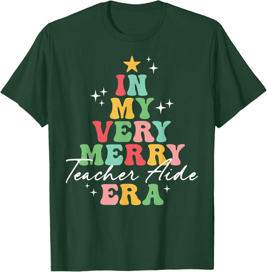 In My Very Merry Teacher Aide Era Christmas Groovy Matching T-Shirt - T-Shirt | Forest