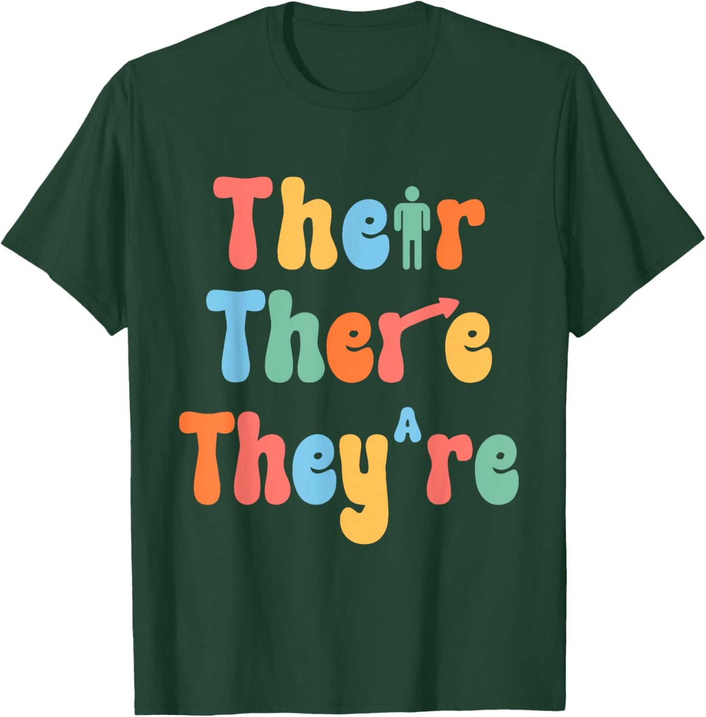 Funny There Their They're English class Grammar Joke Teacher Men Women Kids T-Shirt - T-Shirt | Forest