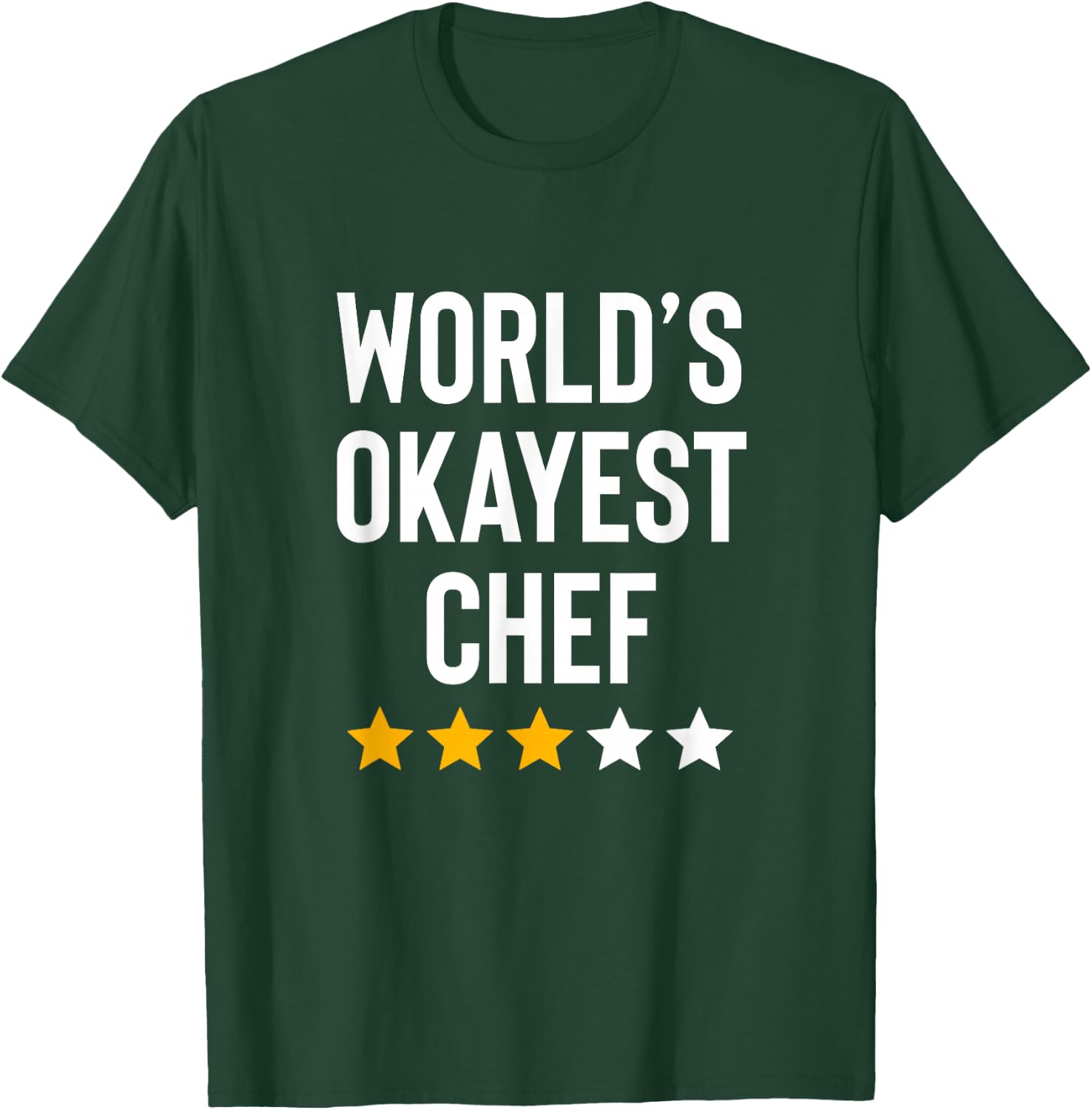 Worlds Okayest Chef Funny Birthday Christmas Gag Chef T-Shirt - T-Shirt | Forest
