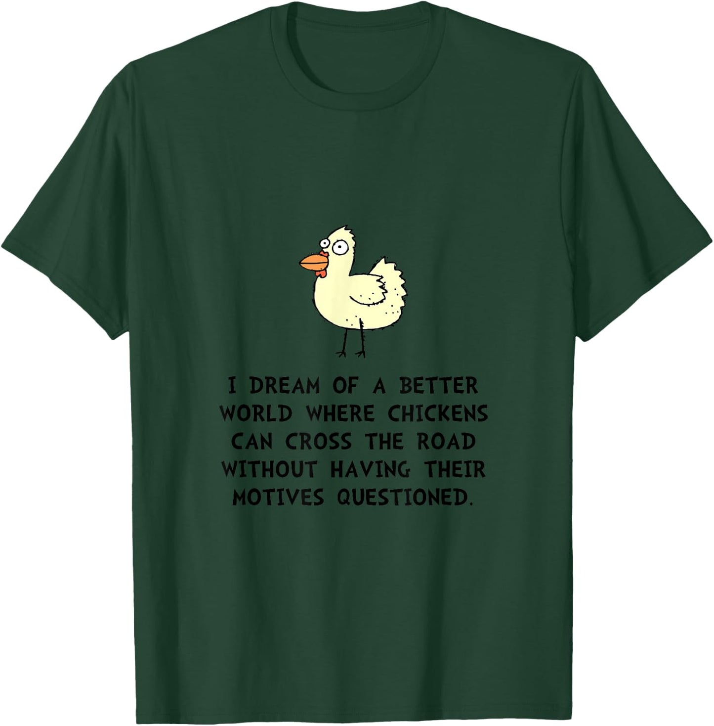 Chicken Cross Road Motives Funny T-Shirt - T-Shirt | Forest