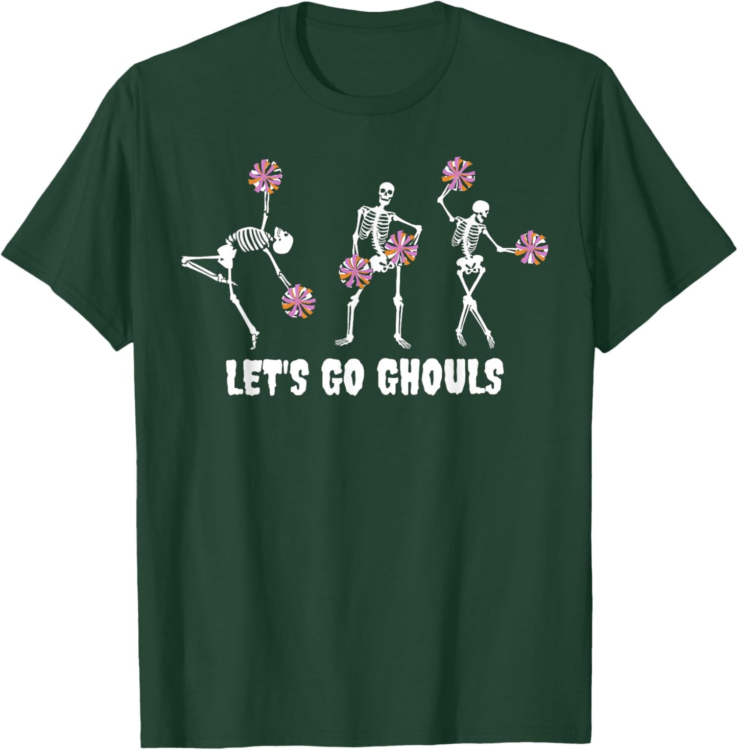 Lets Go Ghouls Skeleton Cheerleader Halloween Cheer Mom T-Shirt - T-Shirt | Forest