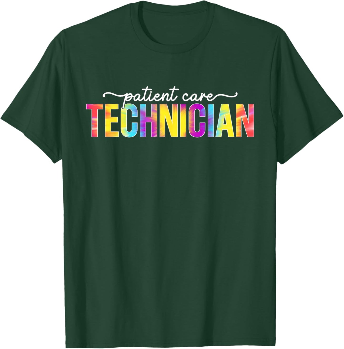 Patient Care Technician PCT Patient Care Tech Tie Dye T-Shirt - T-Shirt | Forest