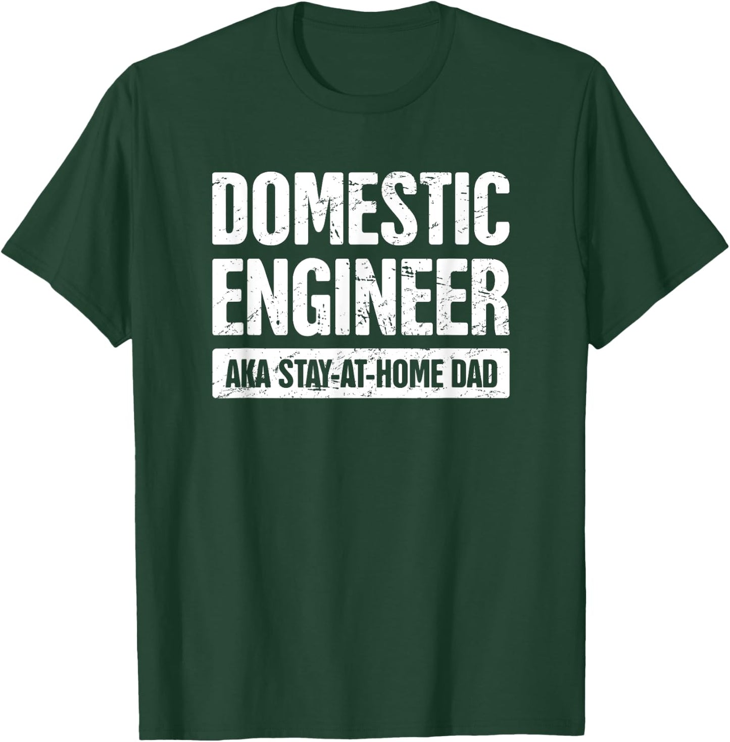Funny Husband / Stay At Home Dad T-Shirt - T-Shirt | Forest