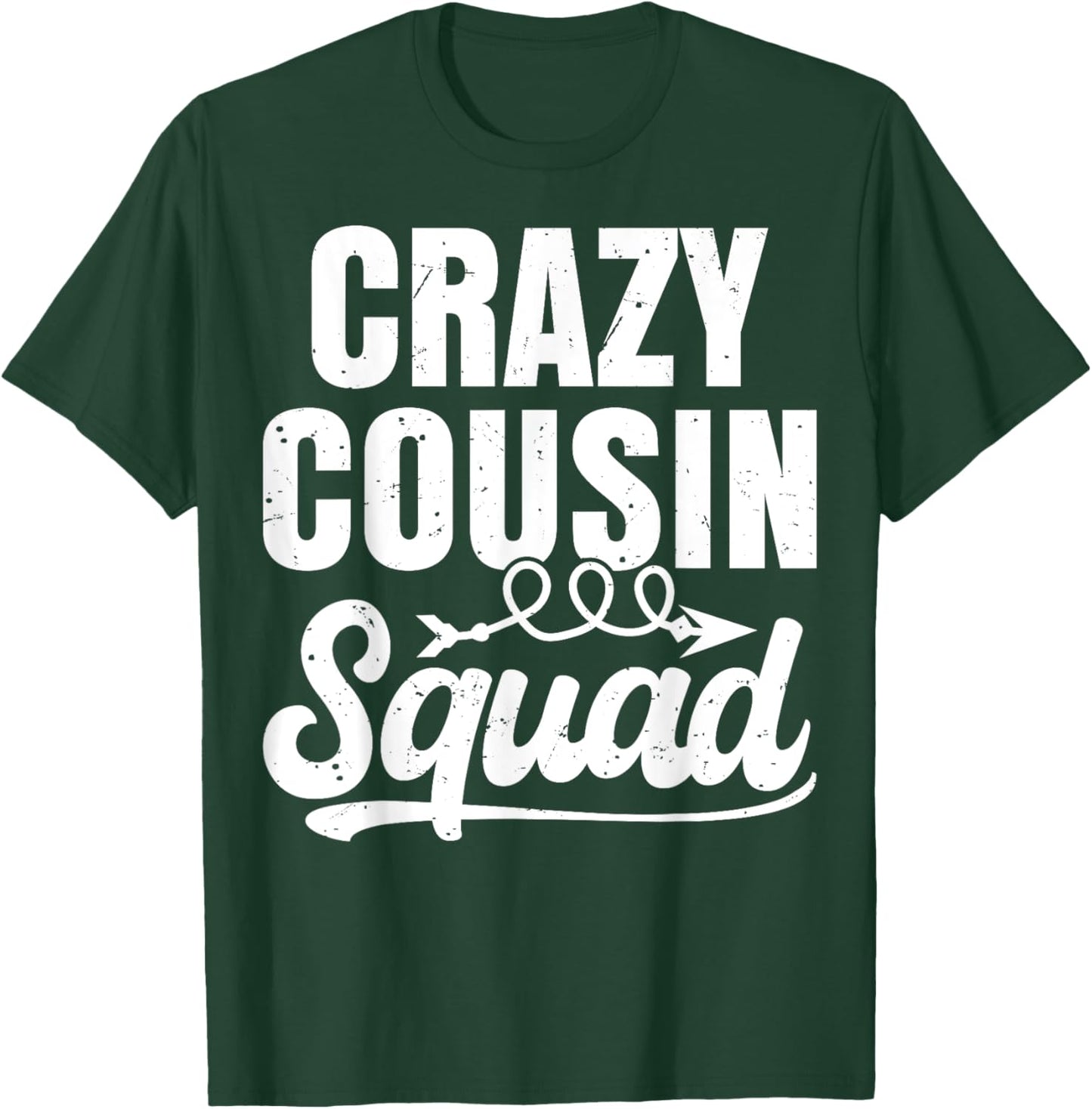Crazy Cousin Squad Shirt For Family Reunion Party Vacation T-Shirt - T-Shirt | Forest