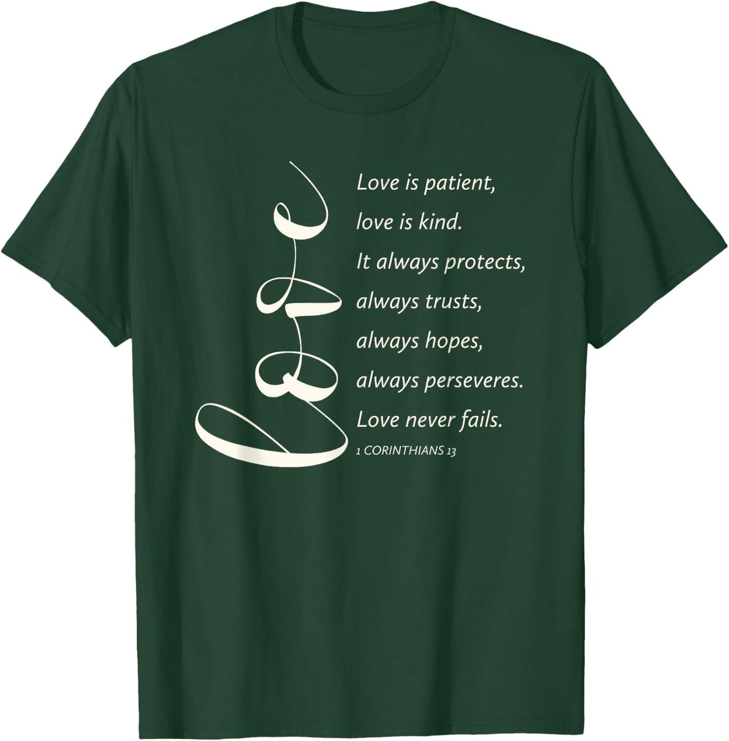 Love Is Patient Love Is Kind 1 Corinthians 13 Bible Verse T-Shirt - T-Shirt | Forest