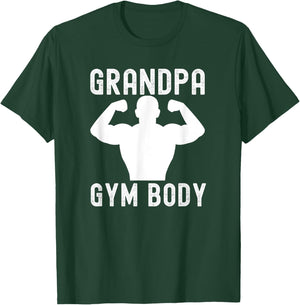 Grandpa Gym Shirt - Funny Gramps Gym Body T-Shirt - T-Shirt | Forest