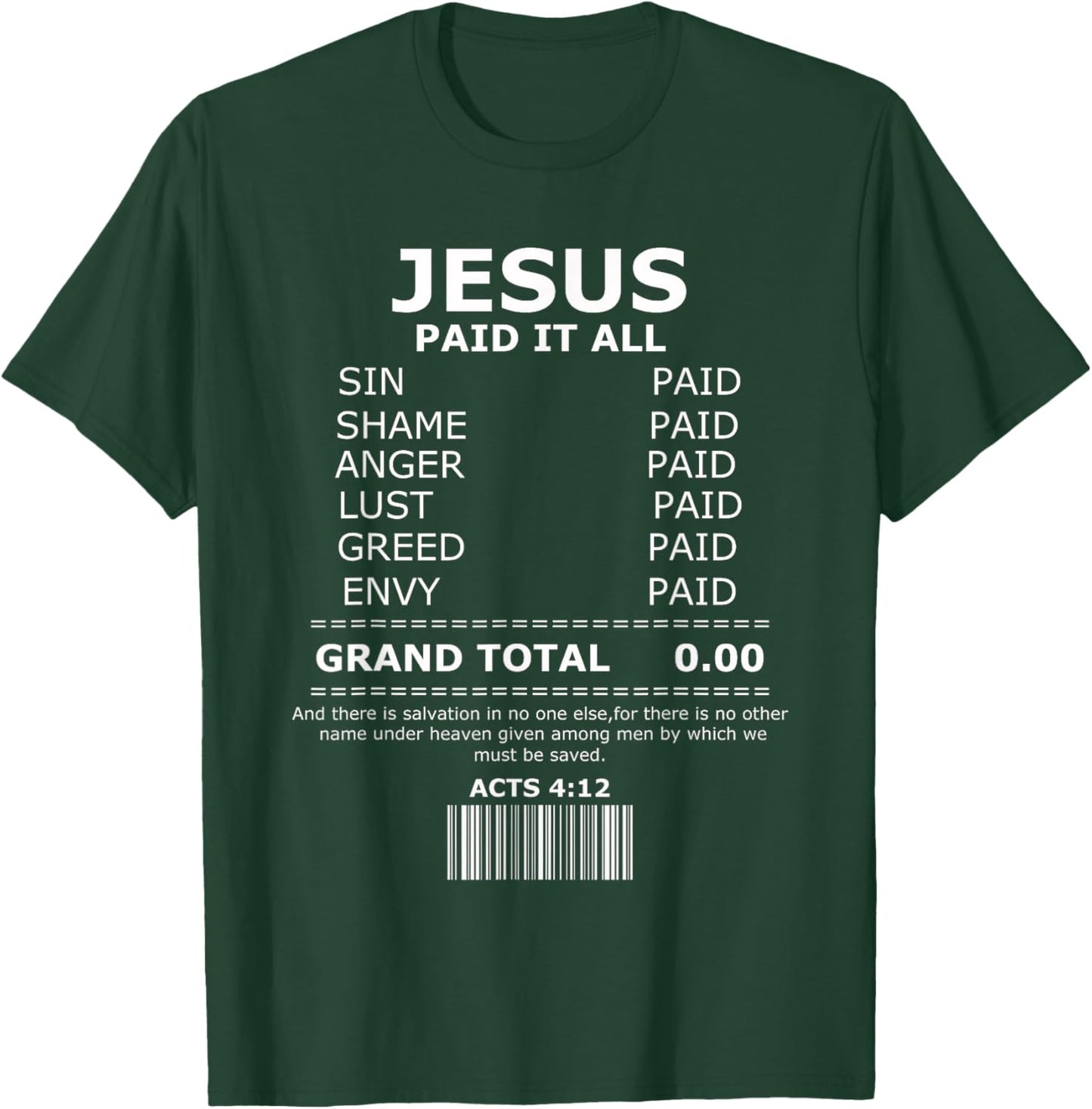 Acts 4 12 Bible Verse Jesus Christ Christian T-Shirt - T-Shirt | Forest