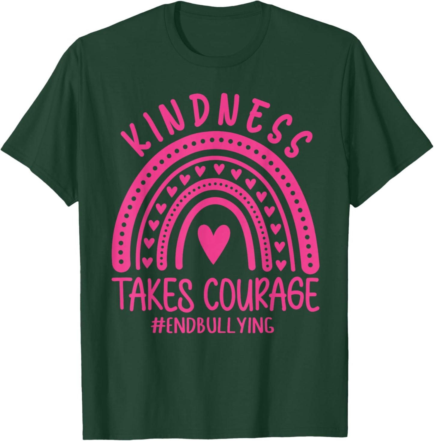 Kindness Takes Courage Support Anti Bullying Pink Day T-Shirt - T-Shirt | Forest