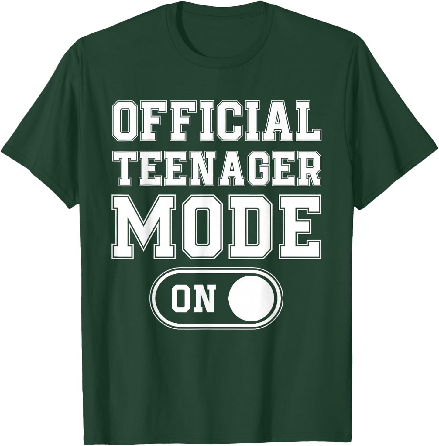 Official Teenager Mode On 13Th Birthday Gifts 13 Years Old T-Shirt - T-Shirt | Forest