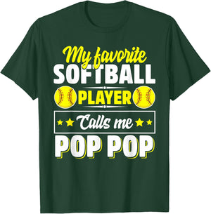 My Favorite Softball Player Calls Me Pop Pop Cute T-Shirt - T-Shirt | Forest