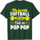 My Favorite Softball Player Calls Me Pop Pop Cute T-Shirt - T-Shirt | Forest