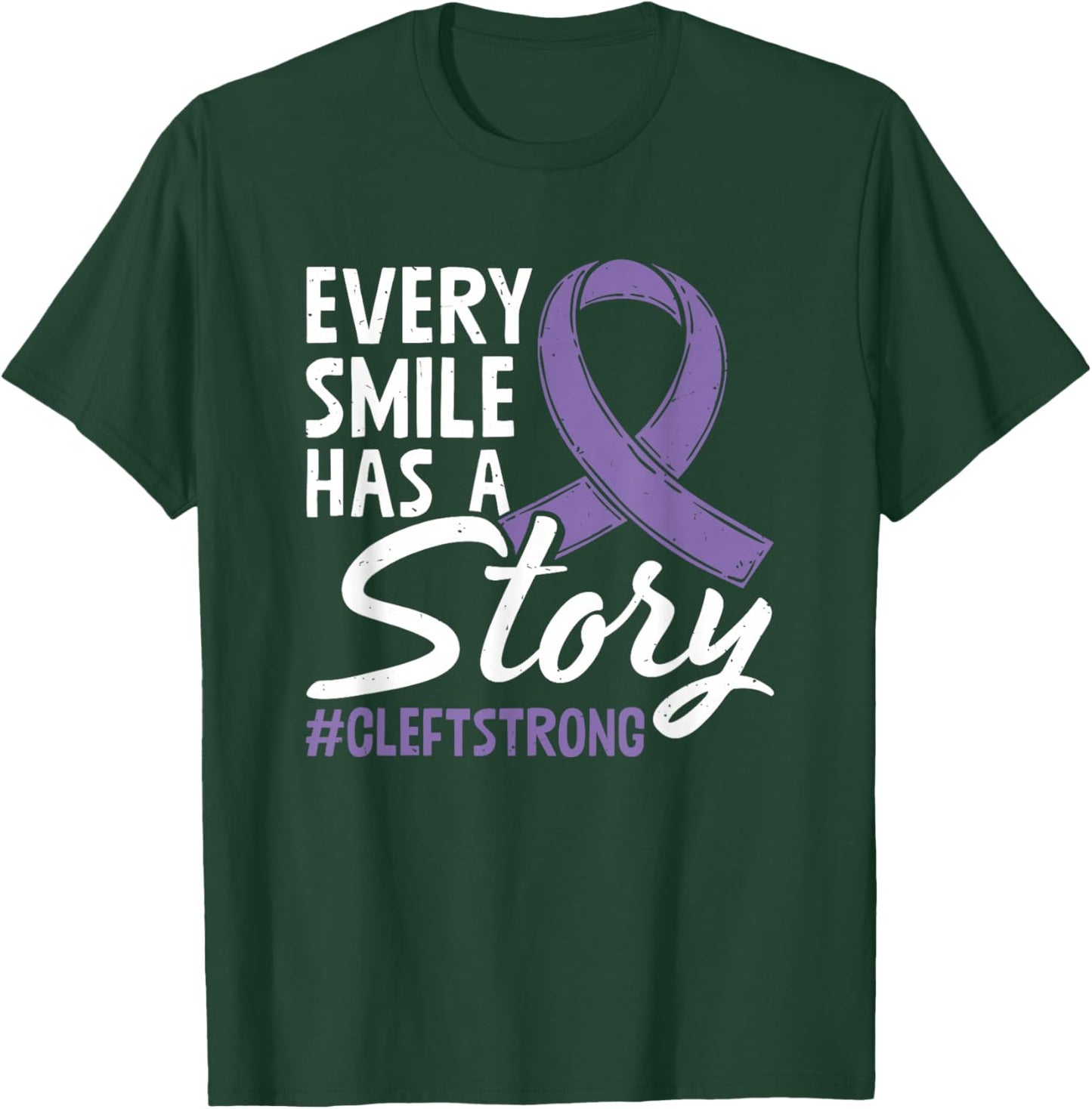 Cleft Strong Cleft Warrior Cleft Craniofacial Awareness T-Shirt - T-Shirt | Forest