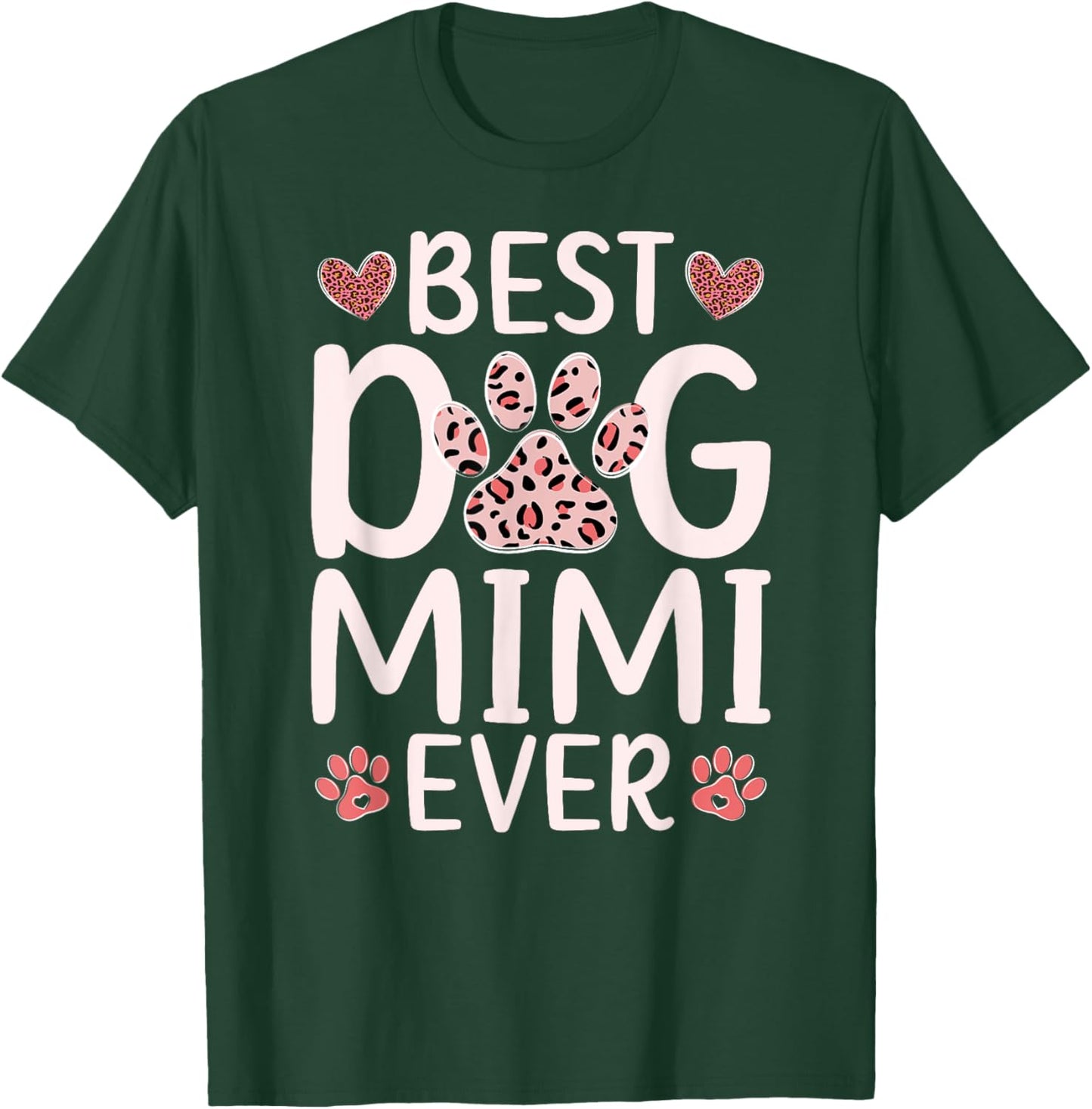 Best Dog Mimi Ever Dog Lover Mimi T-Shirt - T-Shirt | Forest