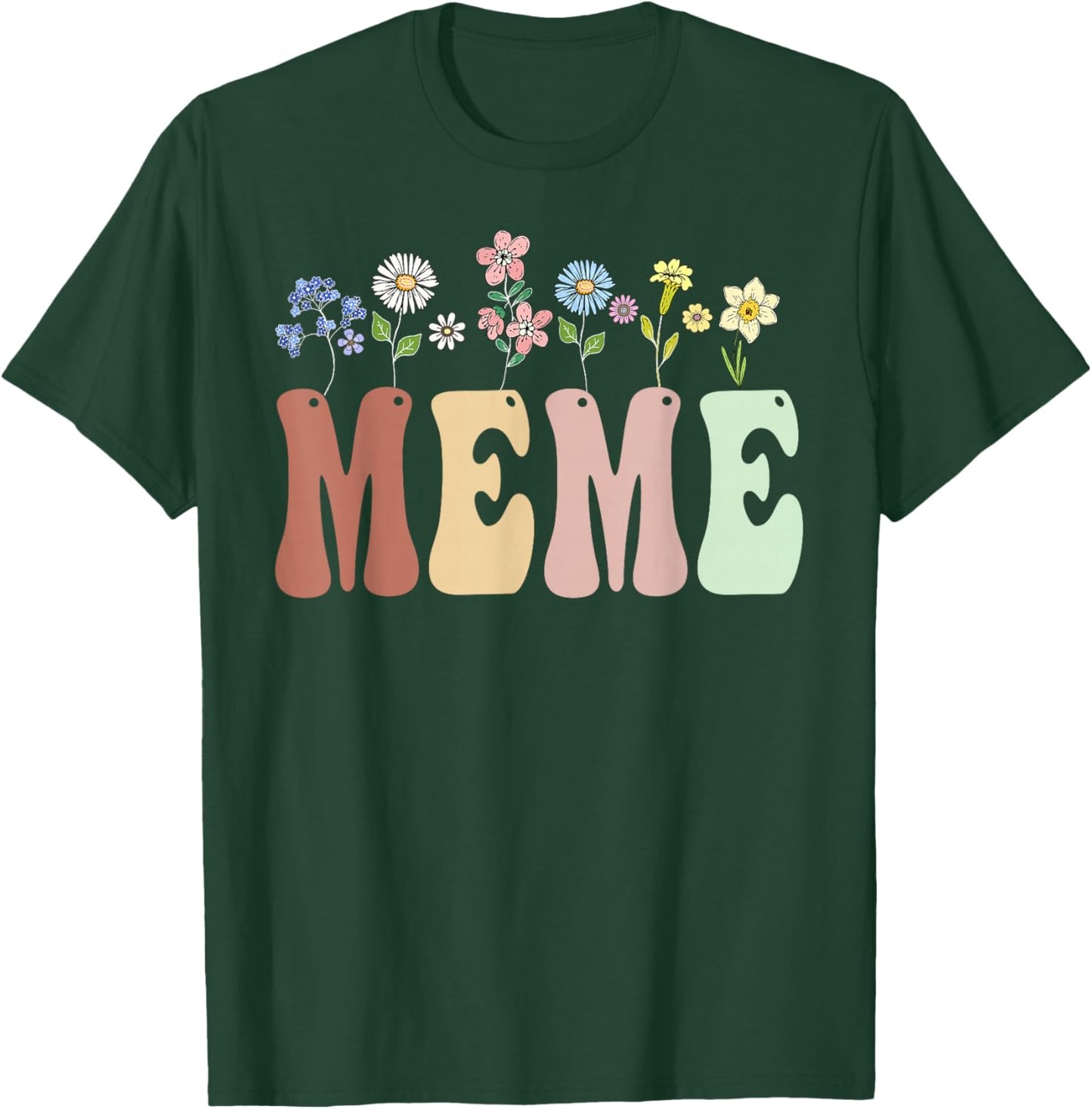 Meme Gifts Women Wildflower Floral Design Meme T-Shirt - T-Shirt | Forest