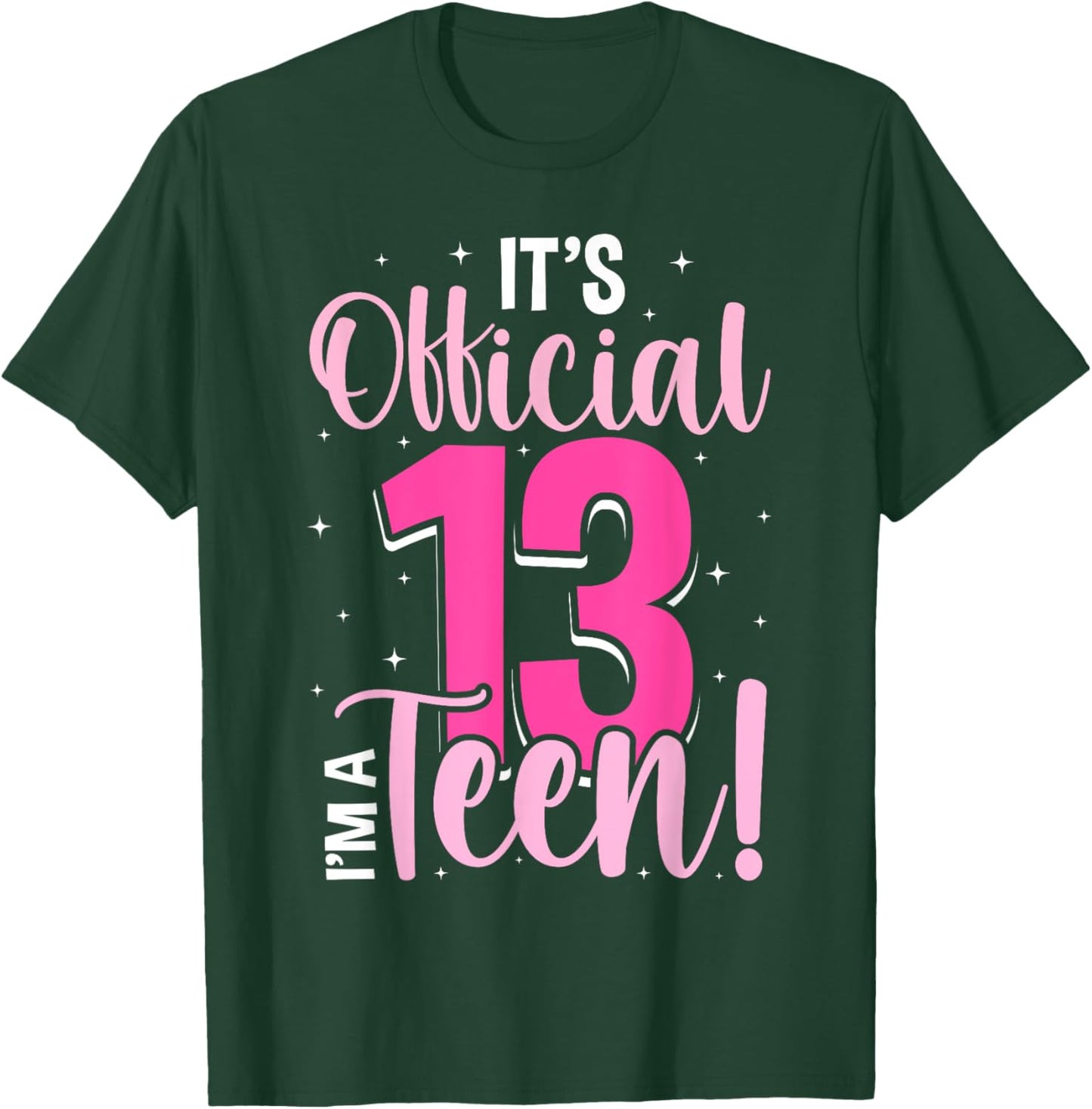 13th Birthday Girls 13 Years Teen Teenager Birthday T-Shirt - T-Shirt | Forest