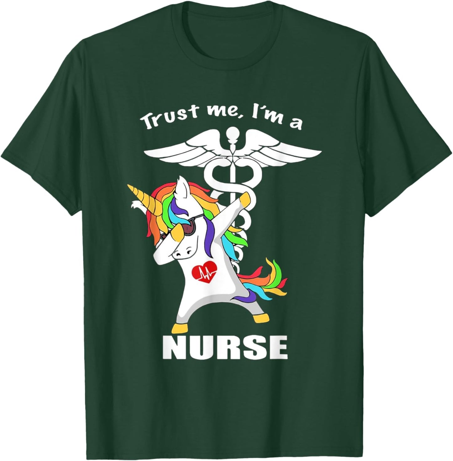 Trust me I'm a Nurse Unicorn T-Shirt - T-Shirt | Forest