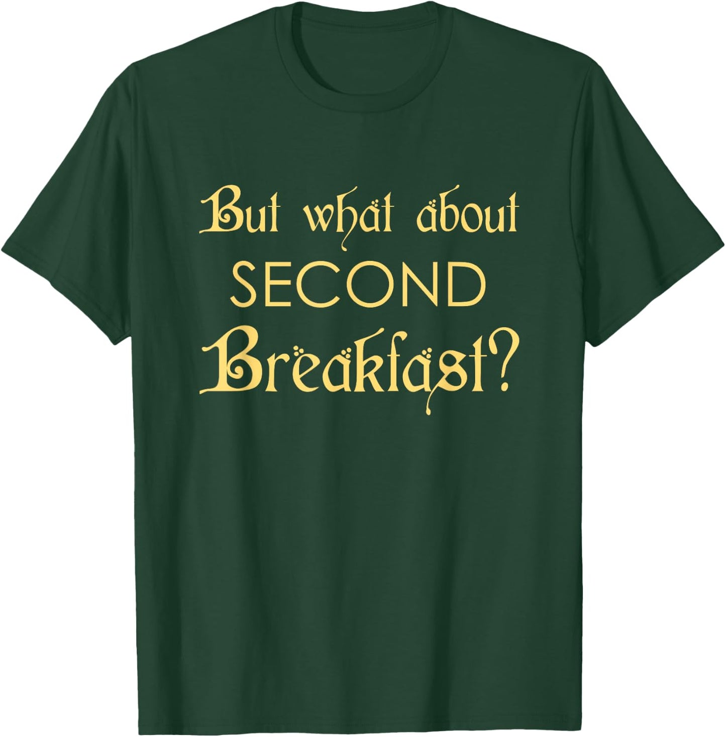 Funny Second Breakfast Shirt I Love Second Breakfast T-Shirt - T-Shirt | Forest
