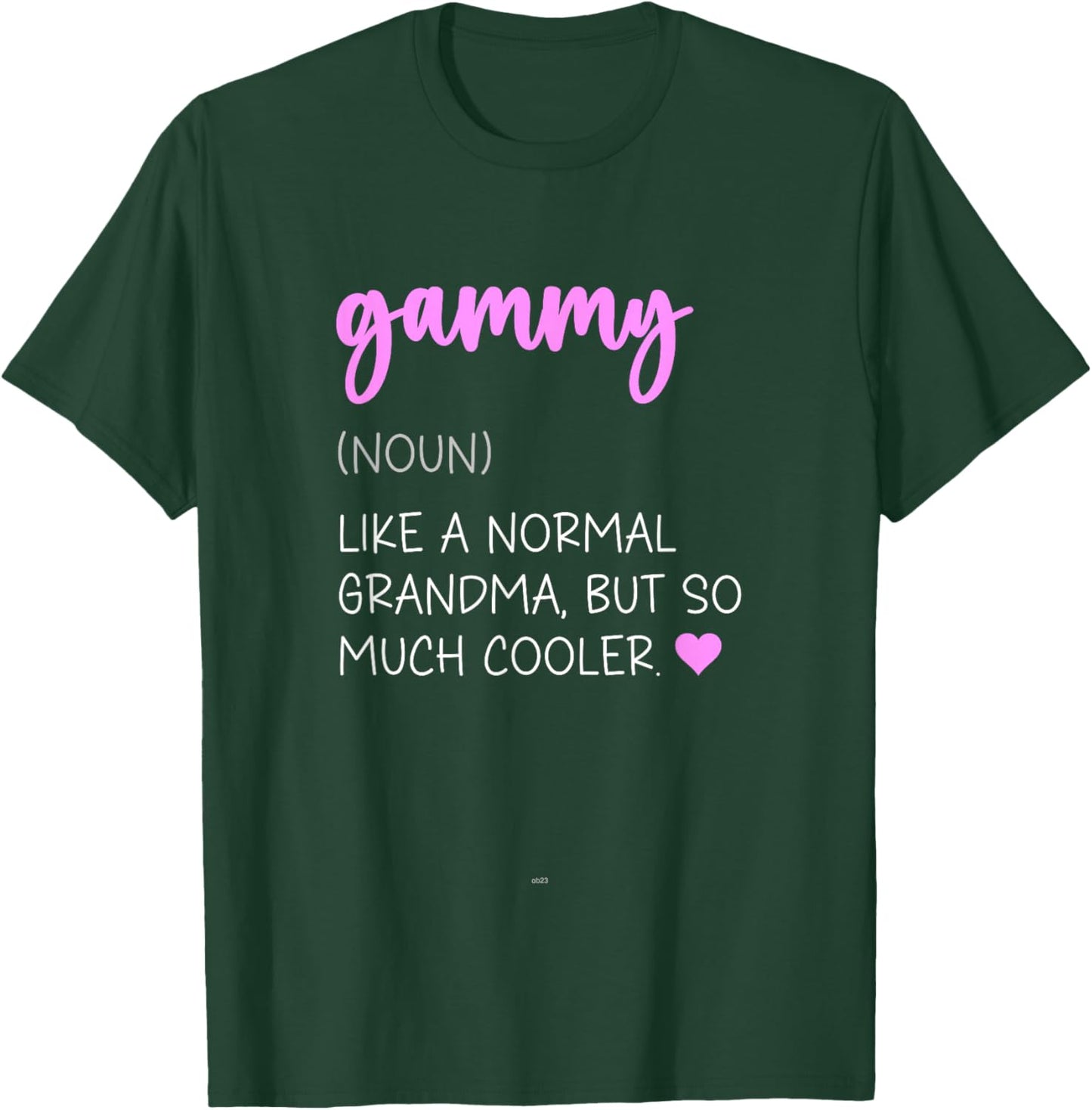 Gammy Definition Cute Mother's Day Noun T-Shirt - T-Shirt | Forest