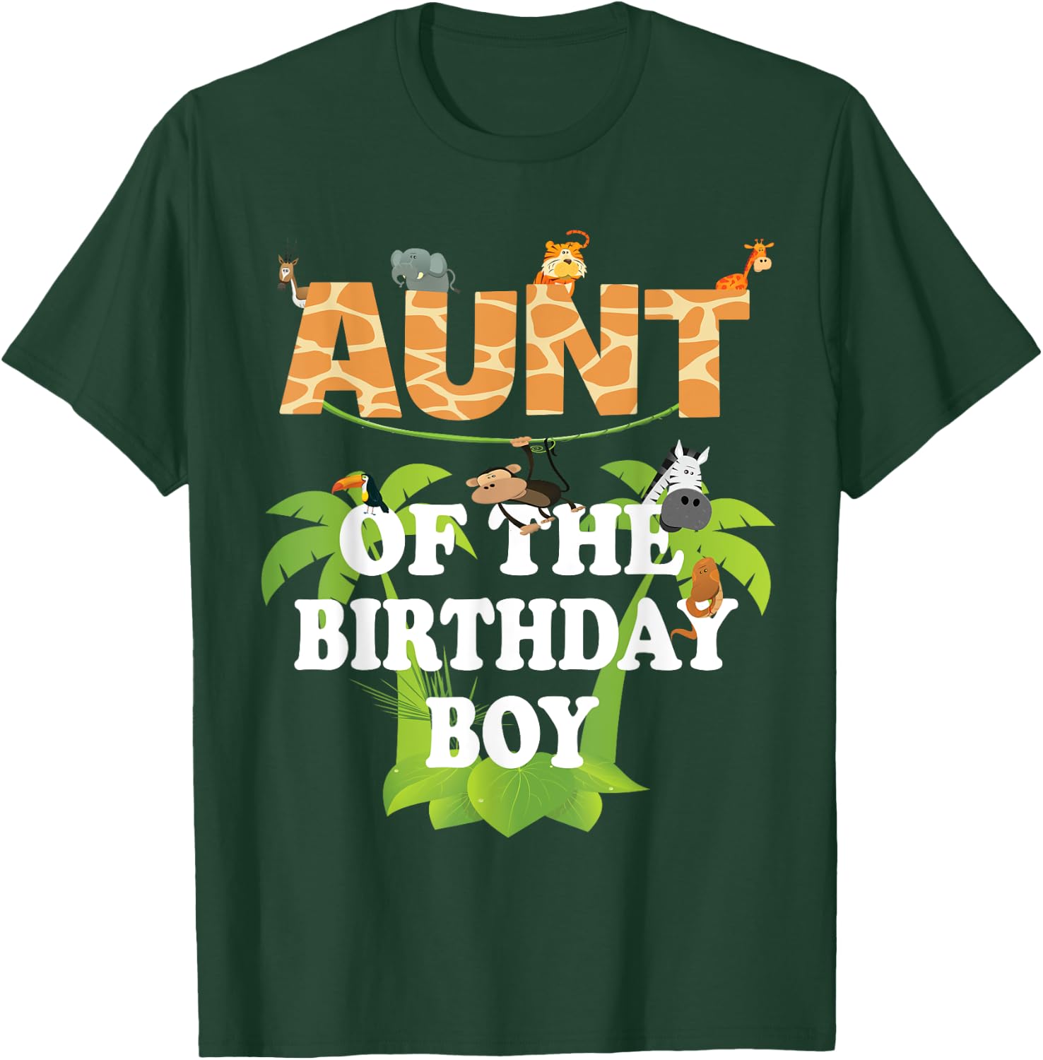 Aunt Of The Birthday Boy Zoo Theme Animal Party T-Shirt - T-Shirt | Forest