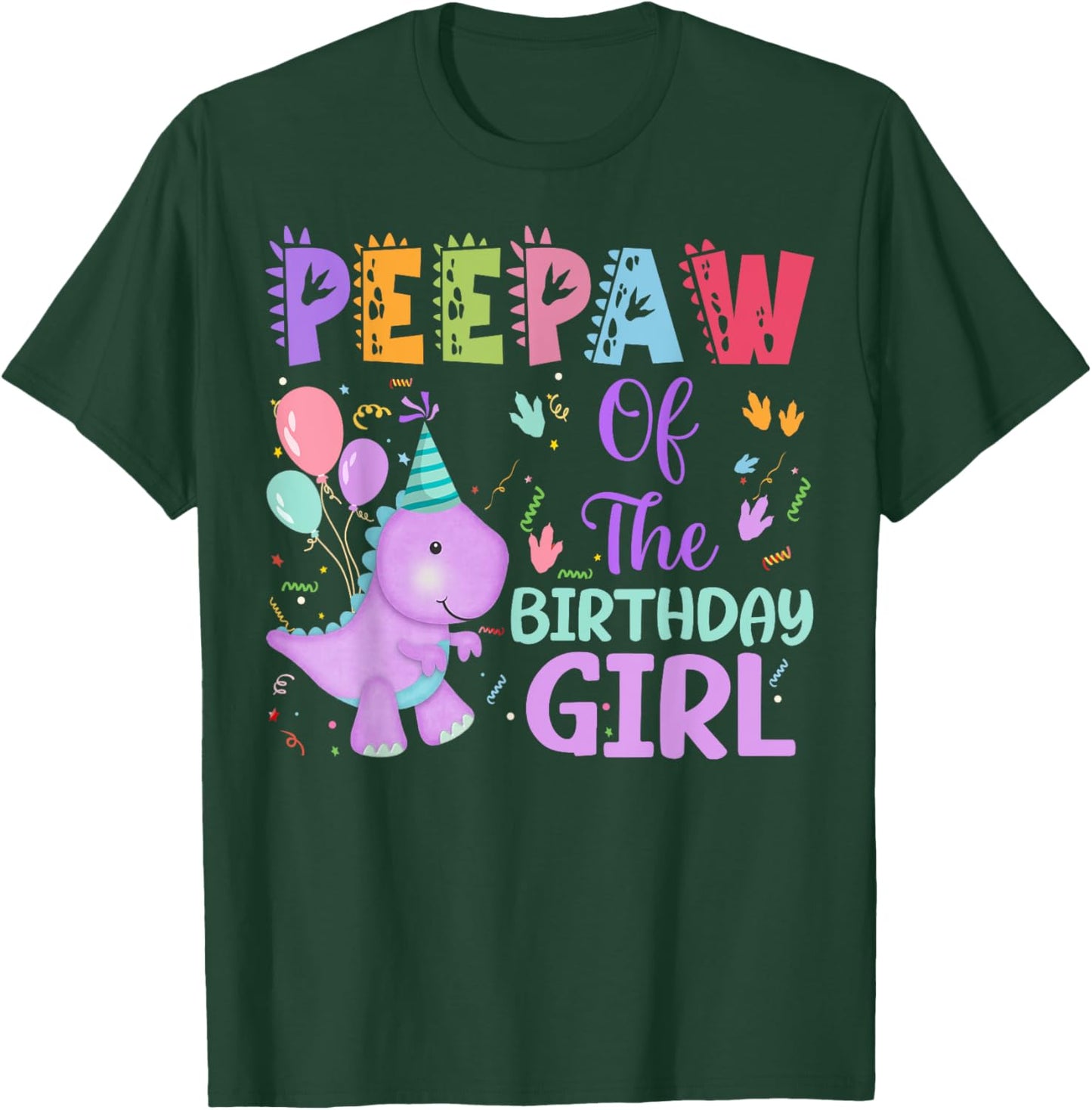 Peepaw Of The Birthday Girl Dinosaur Saurus Rex Party T-Shirt - T-Shirt | Forest