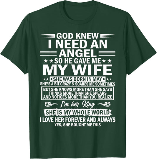 He Gave Me My Wife She Was Born In May T-Shirt - T-Shirt | Forest