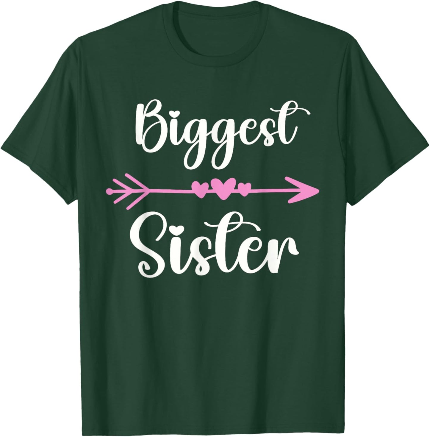 Funny Biggest Sister Eldest Sibling Sis Family Member T-Shirt - T-Shirt | Forest