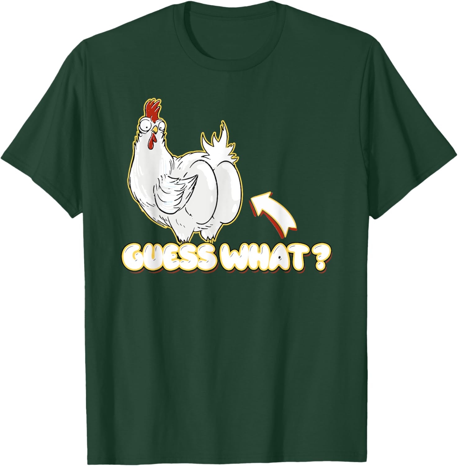 Guess What Chicken Butt! Shirt Funny for chicken lovers T-Shirt - T-Shirt | Forest